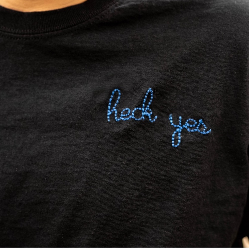 Embroidered “HECK YES” Handmade Tee